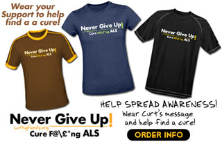 Never Give Up - Cure ALS tshirts